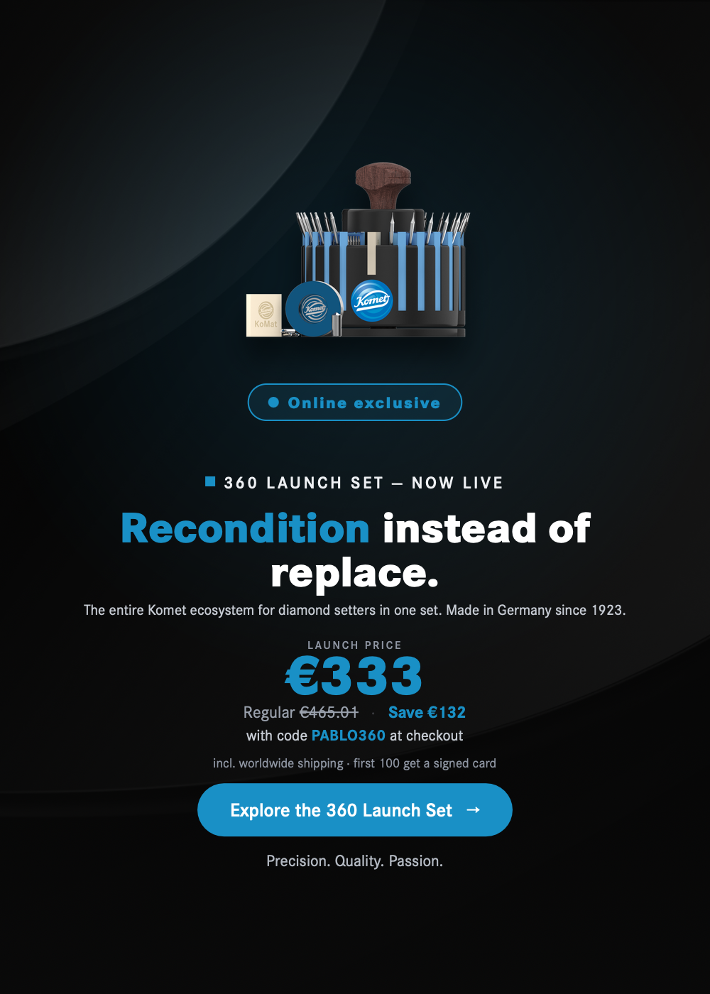 Komet 360 Launch Set - Recondition instead of replace